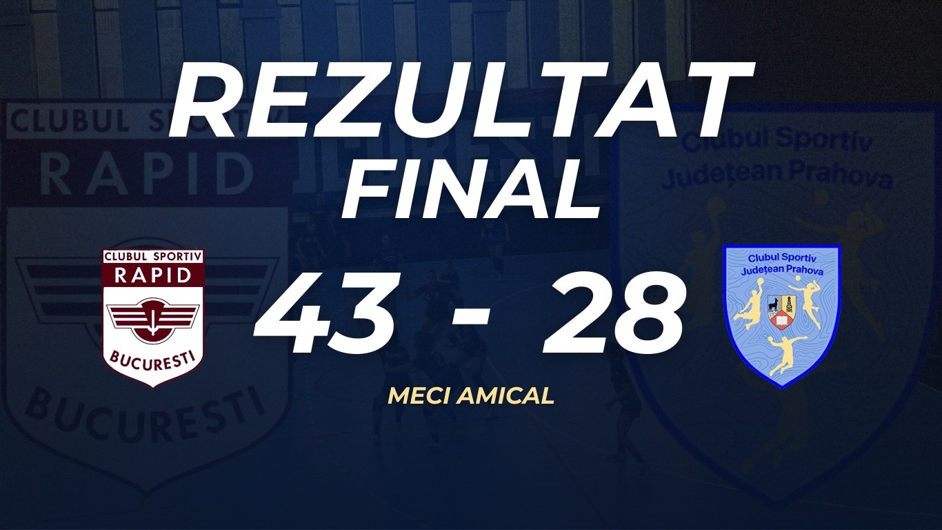 Test Dificil Pentru CSJ Prahova în Amicalul Cu Rapid 2