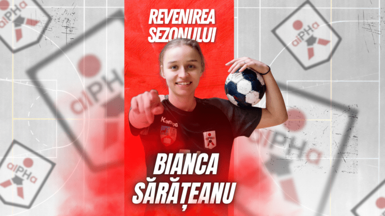 Bianca Sărățeanu, din nou în tricoul CS alPHa Prahova