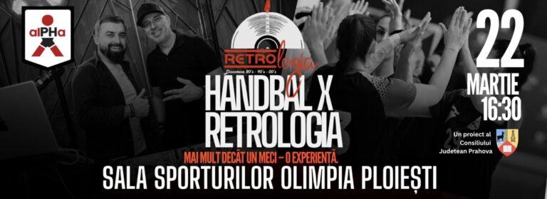 Mai mult decât un meci: handbal, muzică retro și inițiative pentru comunitate, pe 22 martie la Ploiești