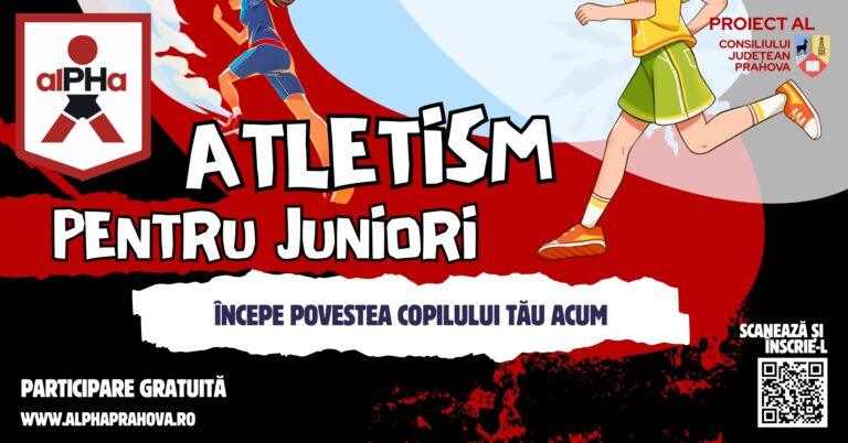 Dă startul unei vieți active: Înscrieri deschise pentru Inițiere în Atletism la Clubul Sportiv alPHa Prahova!