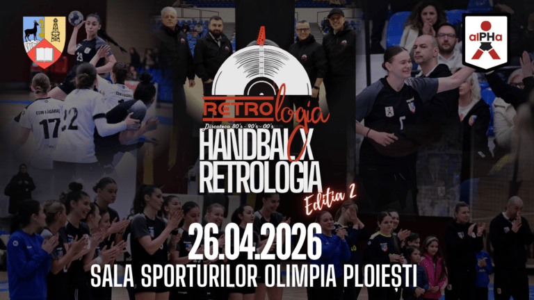 Handbal x Retrologia – Ediția 2: spectacol, atmosferă și o cauză care ne unește